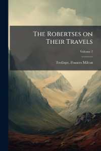 The Robertses on Their Travels; Volume 2