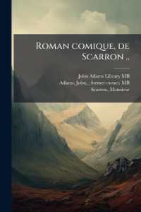 Roman comique, de Scarron .. : 1