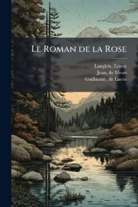 Le Roman de la Rose : 3
