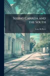 Seeing Canada and the South
