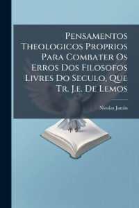Pensamentos Theologicos Proprios Para Combater Os Erros Dos Filosofos Livres Do Seculo, Que Tr. J.e. De Lemos