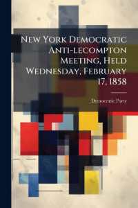 New York Democratic Anti-lecompton Meeting, Held Wednesday, February 17, 1858