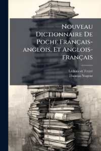 Nouveau Dictionnaire De Poche Français-anglois, Et Anglois-français