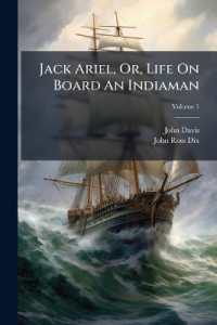 Jack Ariel, Or, Life on Board an Indiaman; Volume 1
