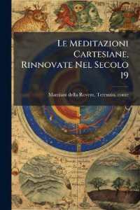Le Meditazioni Cartesiane, Rinnovate Nel Secolo 19