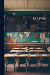 Le livre : Historique, fabrication, achat, classement, usage et entretien; Volume 2