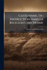 Catéchisme, Ou Instruction Dans La Religion Chrétienne