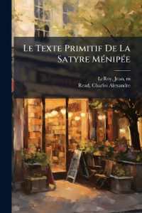 Le Texte Primitif De La Satyre Ménipée