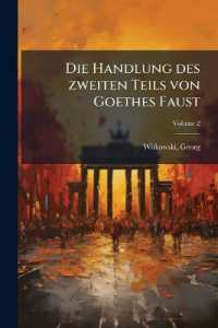Die Handlung des zweiten Teils von Goethes Faust; Volume 2