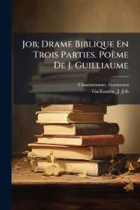 Job; Drame Biblique En Trois Parties. Poème De J. Guilliaume