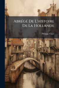 Abrégé De L'histoire De La Hollande