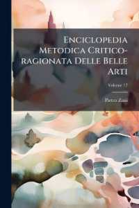 Enciclopedia Metodica Critico-ragionata Delle Belle Arti : Dell' Abate D. Pietro Zani, Fidentino, Part 1; Volume 17