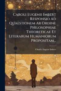 Caroli Eugenii Imbert Responsio Ad Quaestionem Ab Ordine Philosophiae Theoreticae Et Literarum Humaniorum Propositam...