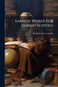 Earnest Words for Honest Sceptics