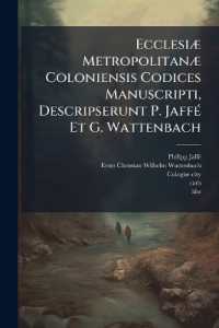 Ecclesiæ Metropolitanæ Coloniensis Codices Manuscripti, Descripserunt P. Jaffé Et G. Wattenbach