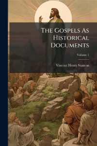 The Gospels as Historical Documents; Volume 1