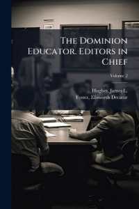 The Dominion Educator. Editors in Chief : James Laughlin Hughes [and] Ellsworth D. Foster; Volume 2