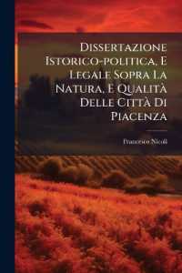 Dissertazione Istorico-politica, E Legale Sopra La Natura, E Qualità Delle Città Di Piacenza : E Parma
