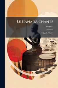 Le Canada chanté; Volume 1