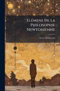 Elémens De La Philosophie Newtonienne