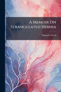 A Memoir on Strangulated Hernia