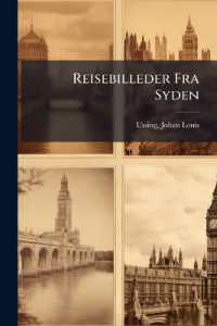Reisebilleder Fra Syden