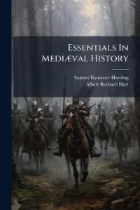 Essentials in Mediæval History : (from Charlemagne to the Close of the Fifteenth Century)