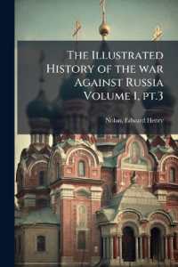 The Illustrated History of the war against Russia Volume 1, pt.3