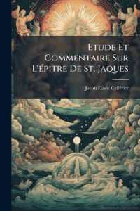 Etude Et Commentaire Sur L'épitre De St. Jaques