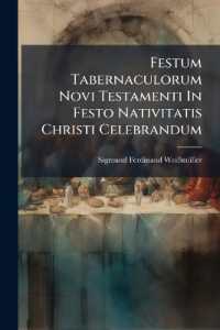 Festum Tabernaculorum Novi Testamenti in Festo Nativitatis Christi Celebrandum