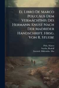 El Libro De Marco Polo; Aus Dem Vermächtnis Des Hermann Knust Nach Der Madrider Handschrift. Hrsg. Von R. Stuebe