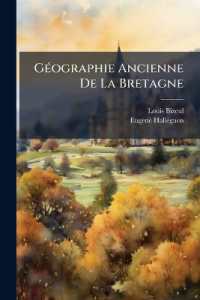 Géographie Ancienne De La Bretagne : Pamphlet Vol.]