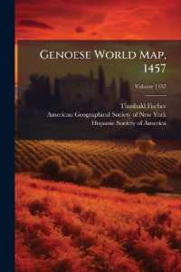 Genoese World Map, 1457 : Facsimile and Critical Text Incorporating in Free Translation the Studies of Professor Theobald Fischer, Rev. with the Addition of Copious Notes; Volume 1457
