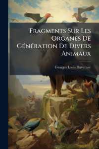 Fragments Sur Les Organes De Génération De Divers Animaux