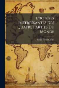 Etrennes Intéressantes Des Quatre Parties Du Monde