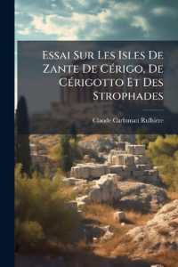 Essai Sur Les Isles De Zante De Cérigo, De Cérigotto Et Des Strophades
