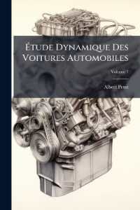 Étude Dynamique Des Voitures Automobiles; Volume 1