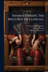 Shamus O'brien, the Bold Boy of Glingall