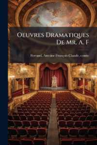 Oeuvres Dramatiques De Mr. A. F