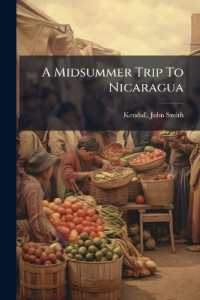 A Midsummer Trip to Nicaragua