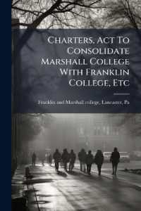 Charters, Act to Consolidate Marshall College with Franklin College, Etc