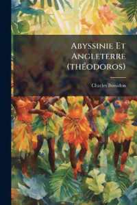 Abyssinie Et Angleterre (théodoros) : Perfidies Et Intrigues Anglaises Dévoilées, Souvenirs Et Preuves