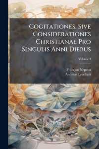 Cogitationes, Sive Considerationes Christianae Pro Singulis Anni Diebus : Complectens Octobrem, Novembrem, Decembrem; Volume 4