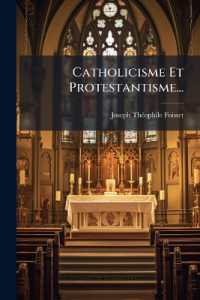 Catholicisme Et Protestantisme...