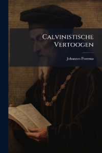 Calvinistische Vertoogen : Studiën En Schetsen...