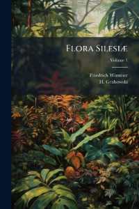 Flora Silesiæ; Volume 1