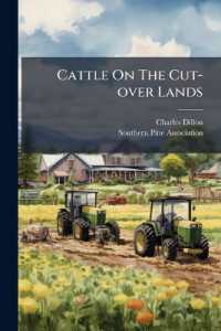 Cattle on the Cut-Over Lands : An Independent Investigation of the Livestock and Forage Possibilities of the Gulf States...