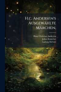 H.c. Andersen's Ausgewählte Märchen,