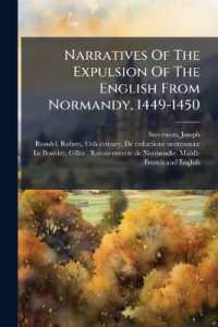 Narratives of the Expulsion of the English from Normandy, 1449-1450