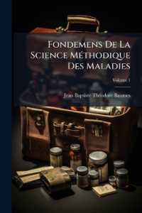 Fondemens De La Science Méthodique Des Maladies : Pour Servir De Suite À L'essai D'un Système Chimique De La Science De L'homme, Et D'introduction À La Nosologie Méthodique Que Va Bientôt Publier Le Même Auteur; Vol